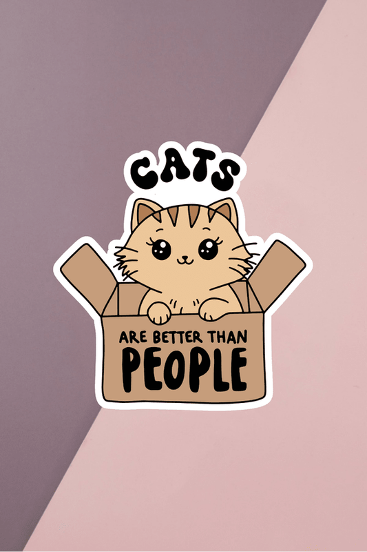 Cats Are Better Than People Sticker
