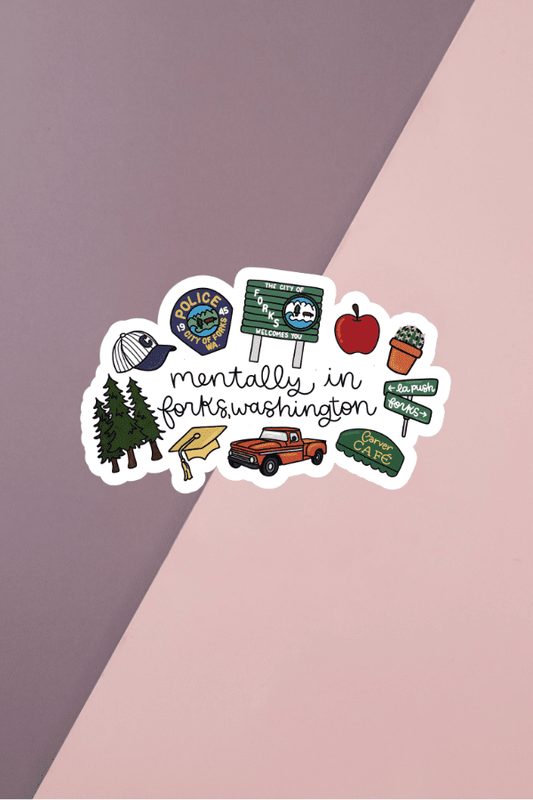 Mentally In Forks Washington Sticker