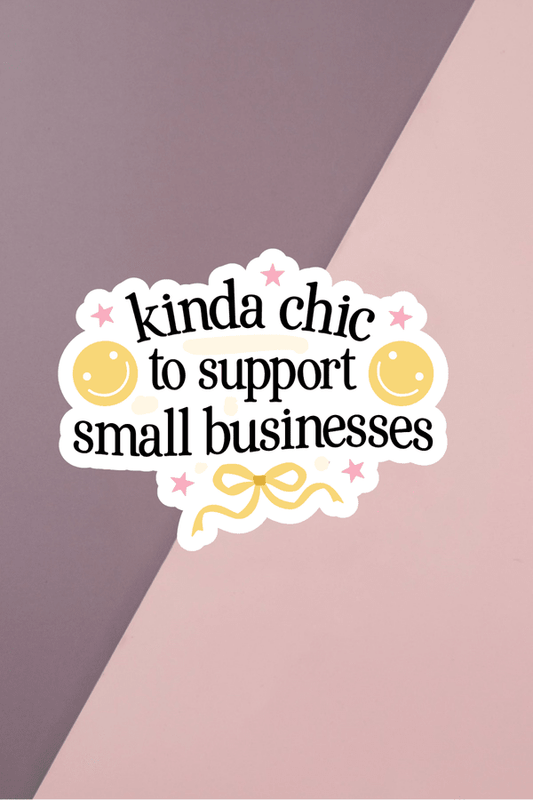 Support Small Businesses Sticker