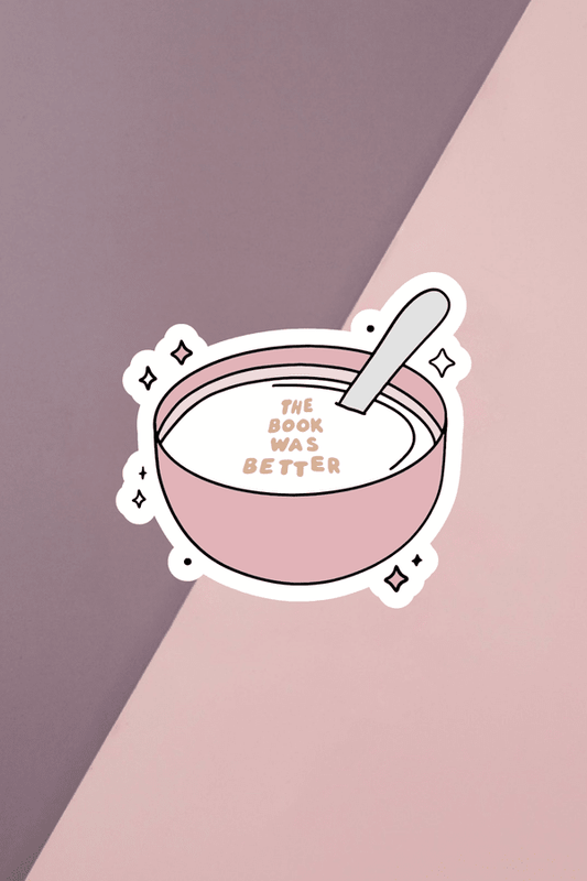 The Book Was Better Cereal Sticker