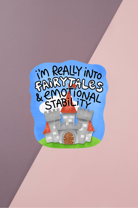 Fairytales & Emotional Stability Sticker