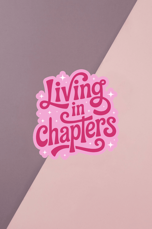 Living In Chapters Sticker