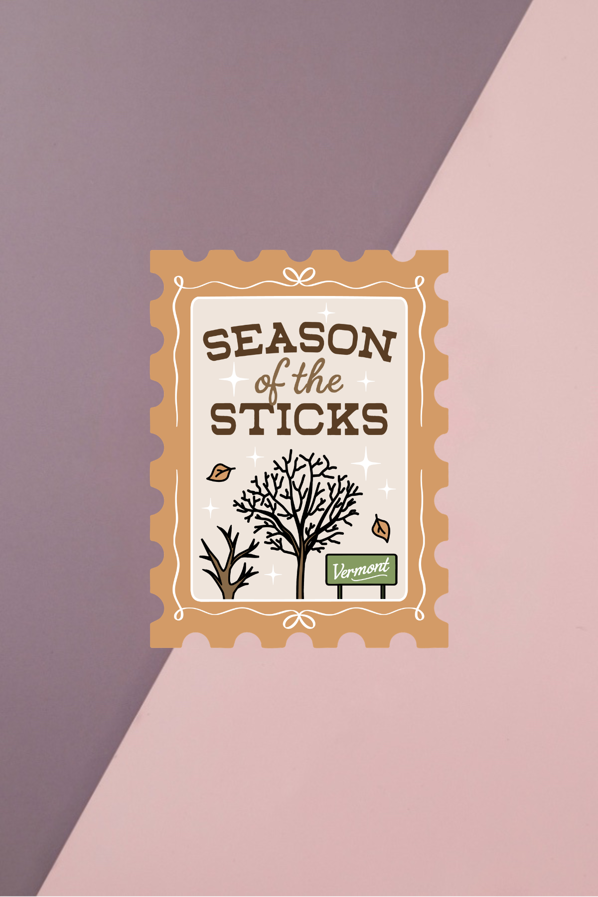 Season Of Sticks Sticker