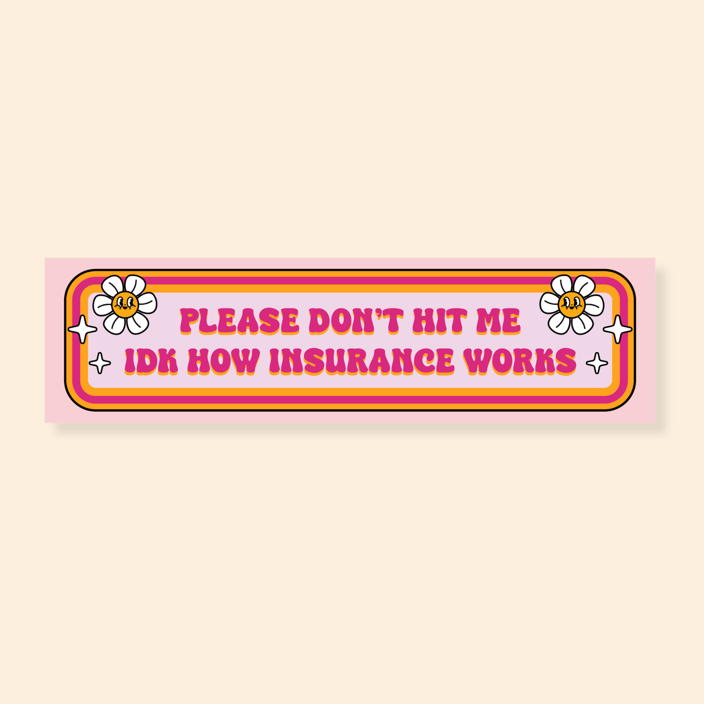 Please Don't Hit Me - Car Bumper Sticker