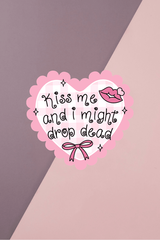 Drop Dead Sticker