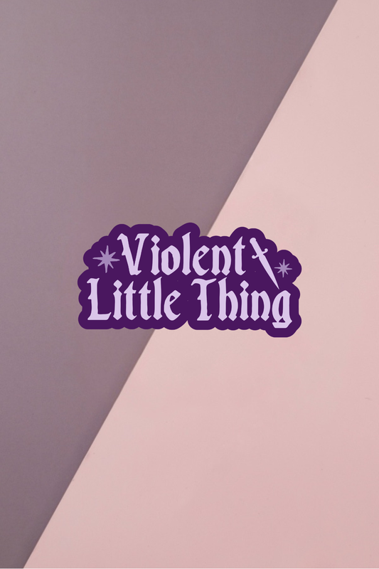 Violent Little Thing Sticker