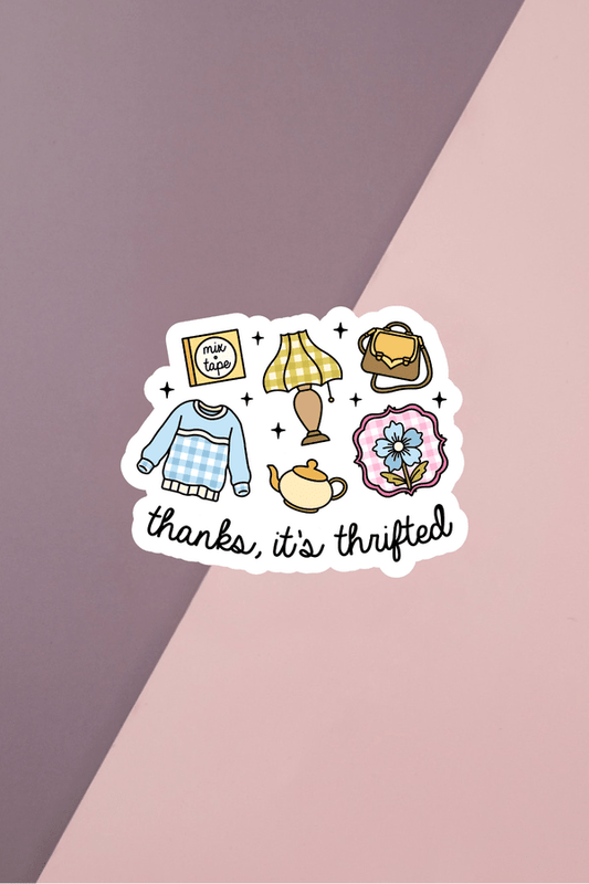 Thanks It's Thrifted Sticker