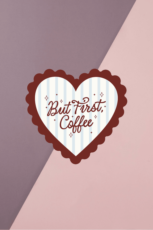 But First Coffee Sticker