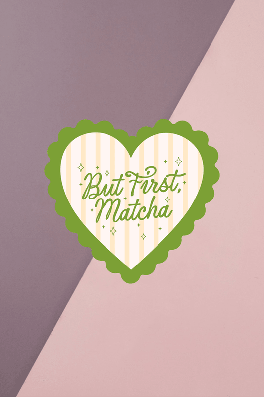 But First Matcha Sticker