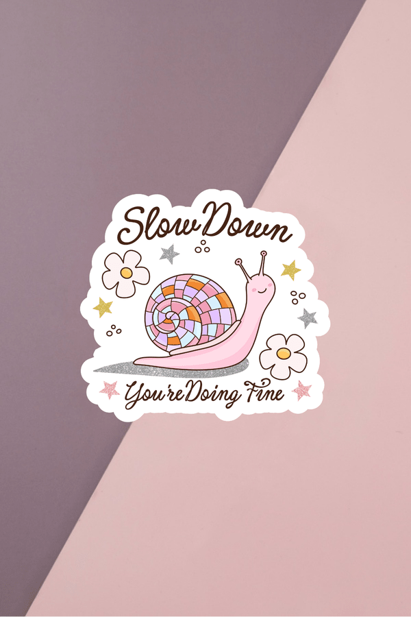 Slow Down Snail Sticker