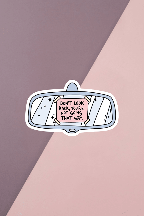 Don't Look Back Sticker