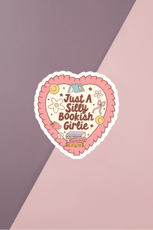 Just A Silly Bookish Girlie Sticker
