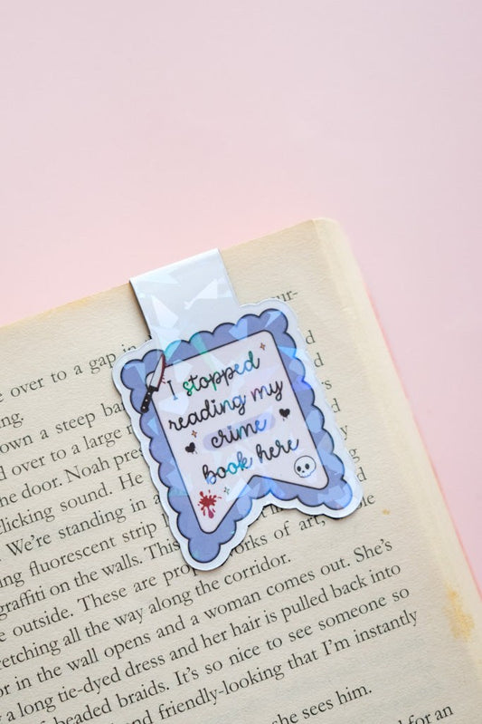 I Stopped Reading Crime Here Magnetic Bookmark