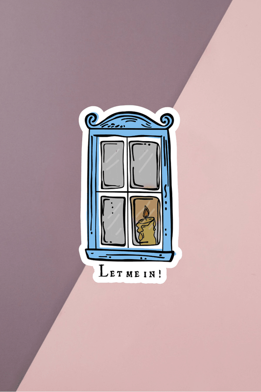 Let Me In Sticker