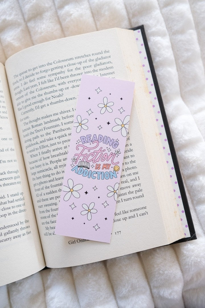 Reading Fiction Is My Addiction Bookmark