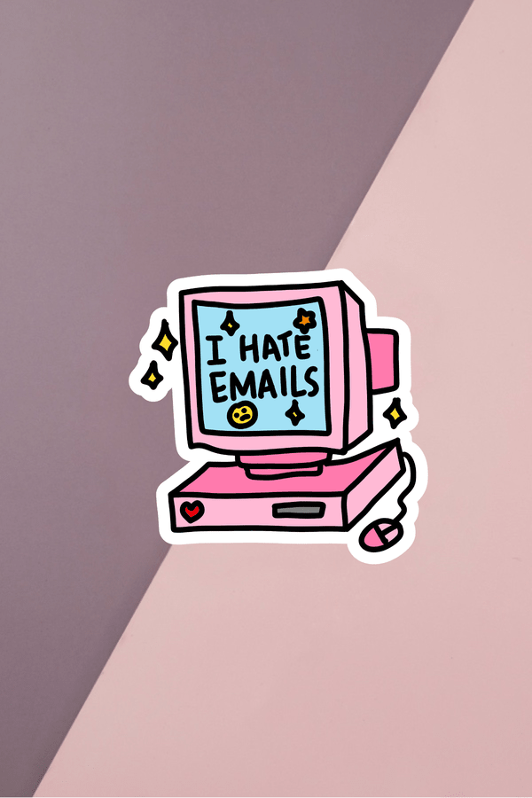 I Hate Emails Sticker – faith&joy