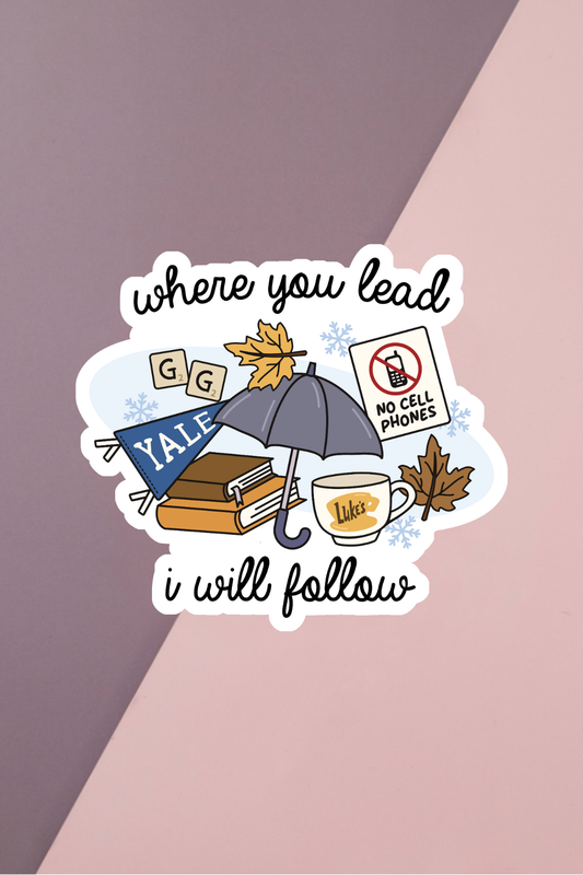 I Will Follow Sticker