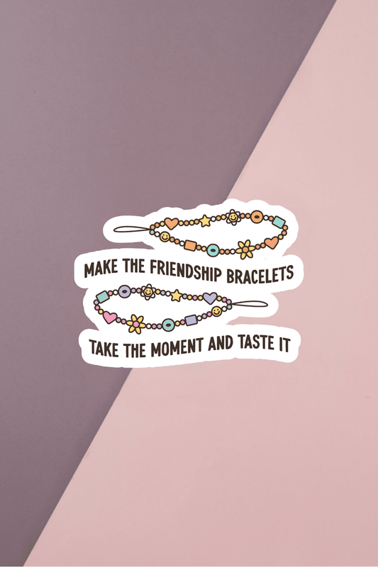 Make The Friendship Bracelets Sticker