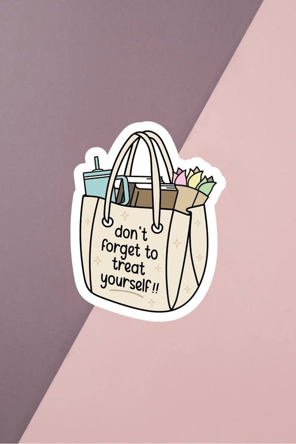 Treat Yourself Sticker