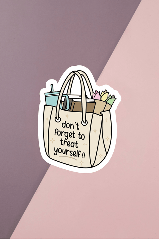 Treat Yourself Sticker