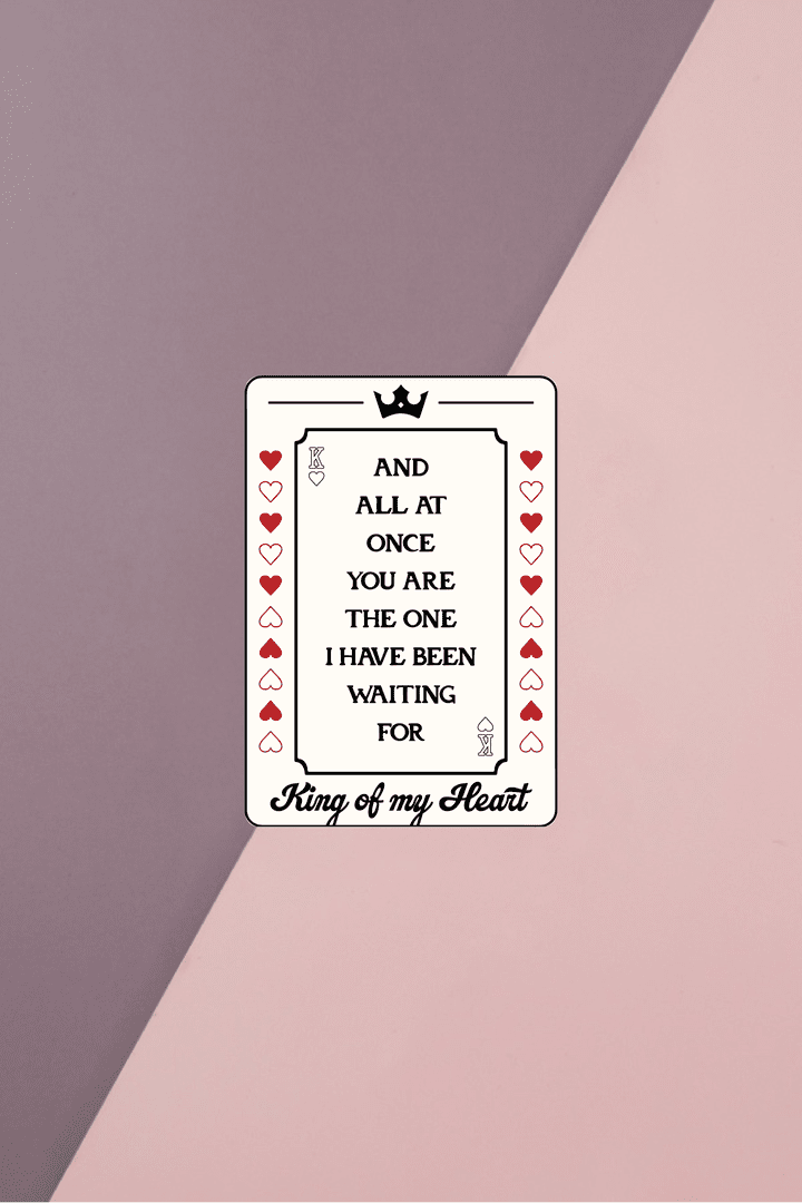 King Of My Heart Sticker