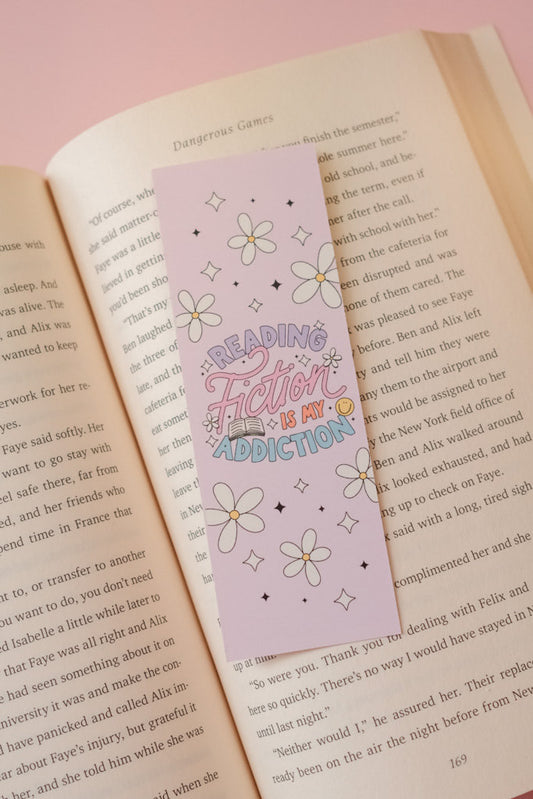 Reading Fiction Is My Addiction Bookmark