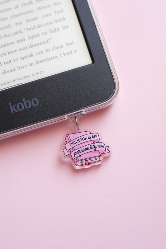 This Book Is My Personality Now Kindle/Kobo Charm