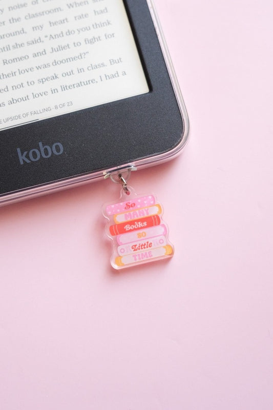 So Many Books So Little Time Kindle/Kobo Charm